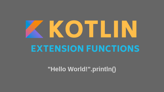 Understanding Kotlin Extension Functions