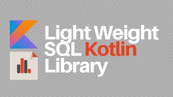 Lightweight SQL Kotlin library