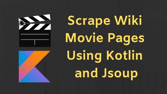 Using Jsoup With Kotlin To Scrape Wiki Pages